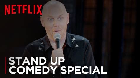 bill burr on netflix.